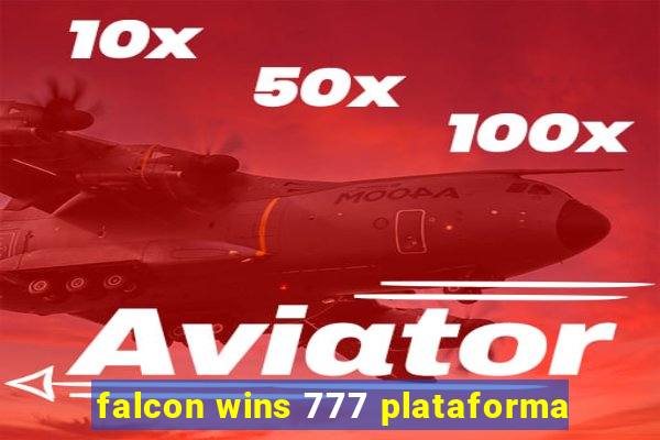 falcon wins 777 plataforma